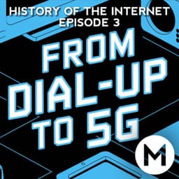 Cover art for From Dial-up to 5G | History of the Internet Episode 3